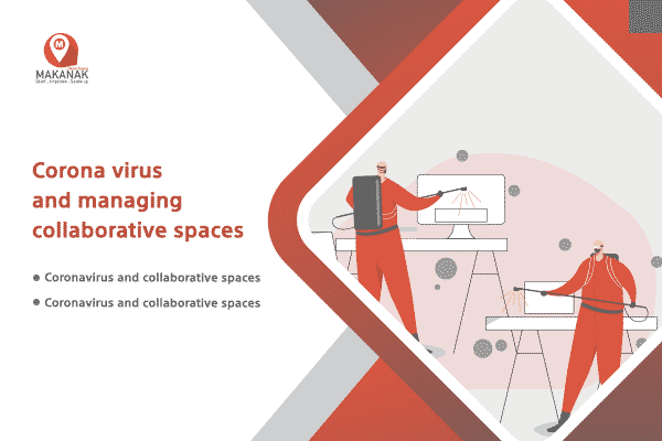 Corona virus and managing collaborative spaces