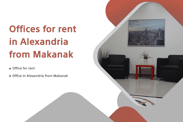 Offices for rent in Alexandria from Makanak