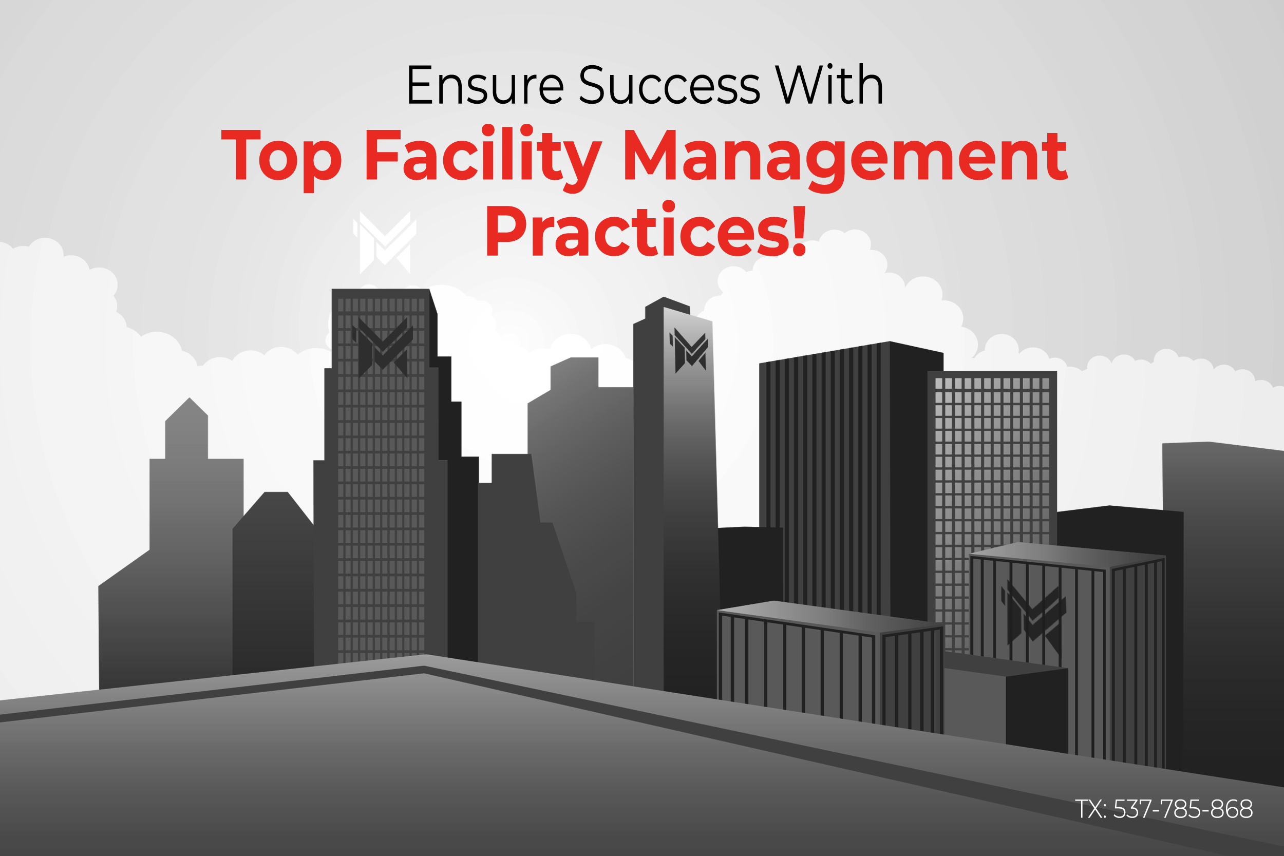 Facilities Management Best Practices Ensuring a Conducive Work Environment!