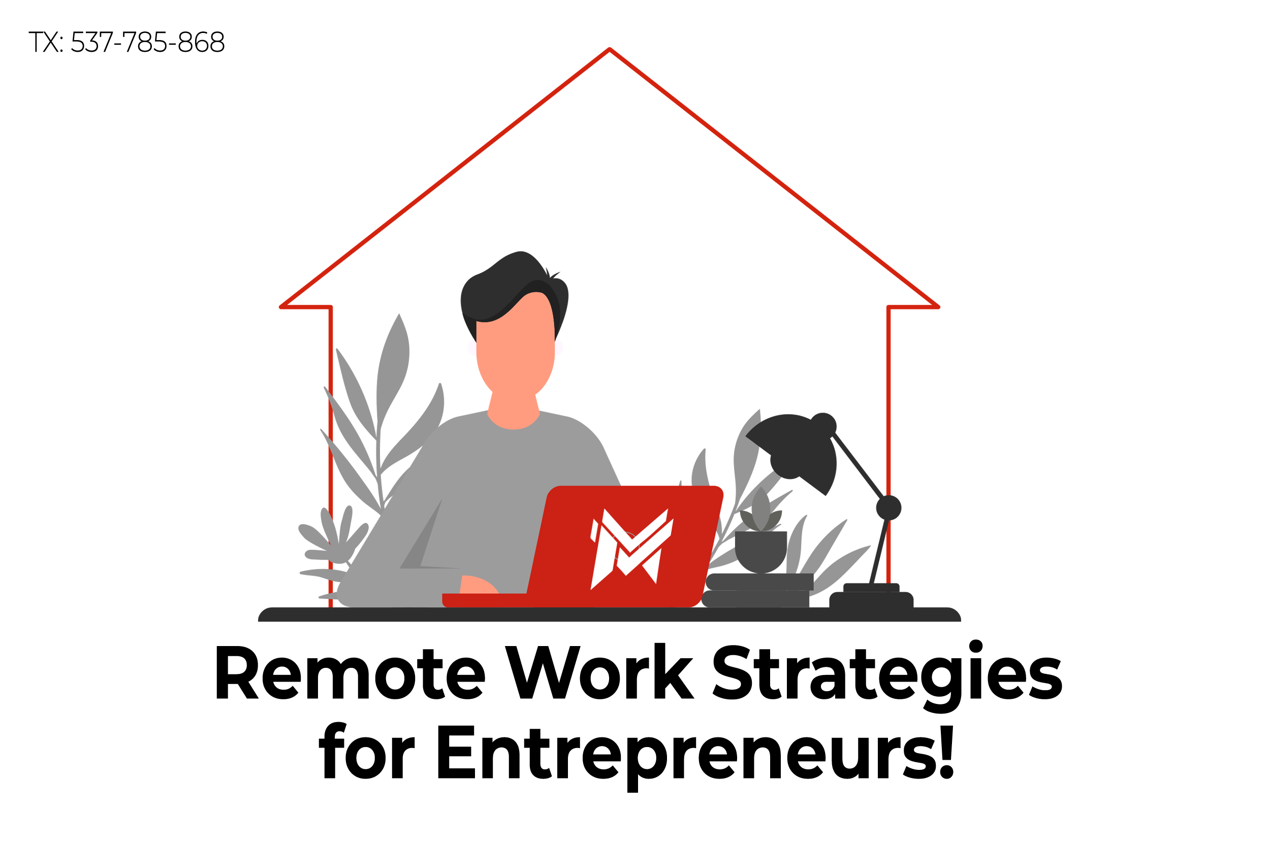 Remote Work Strategies for Entrepreneurs